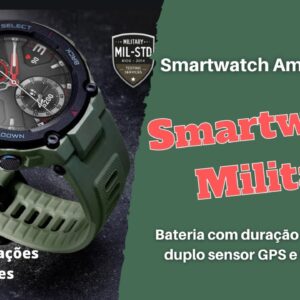 Smartwatch Amazfit T-Rex - O smartwatch militar da Xiaomi!