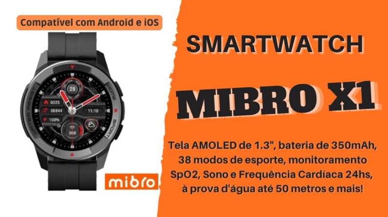 SMARTWATCH MIBRO X1 - ÓTIMO CUSTO E BENEFÍCIO!